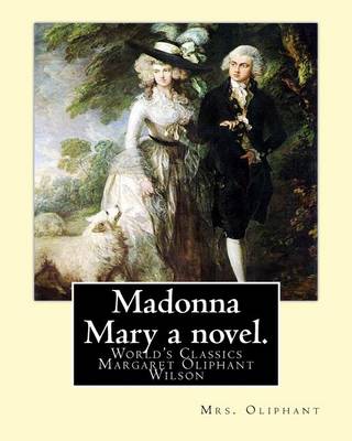 Book cover for Madonna Mary a novel. By