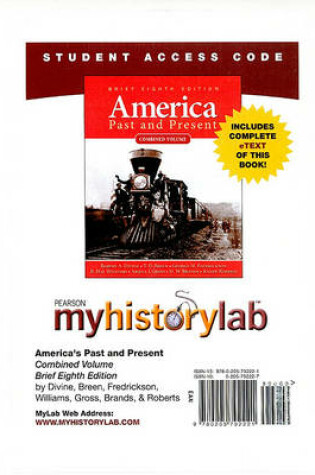 Cover of MyLab History with Pearson eText -- Standalone Access Card -- for America Past and Present, Brief Ed., Combined Volume