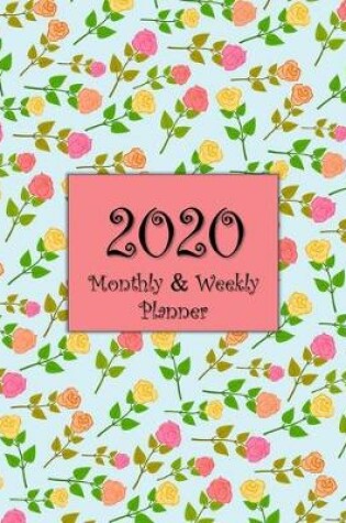 Cover of 2020 Monthly & Weekly Planner