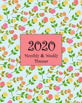 Book cover for 2020 Monthly & Weekly Planner