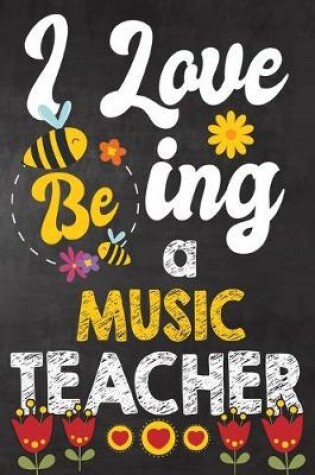 Cover of I Love Being Music Teacher