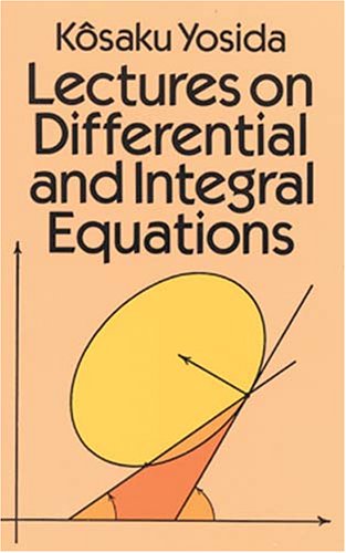 Cover of Lectures on Differential and Integral Equations