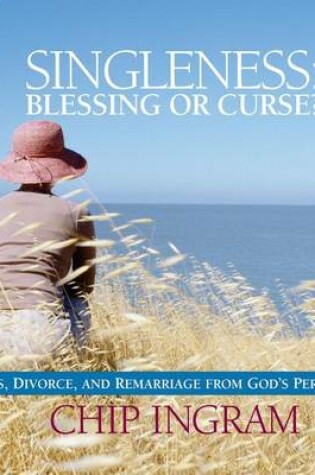 Cover of Singleness - Blessing or Curse