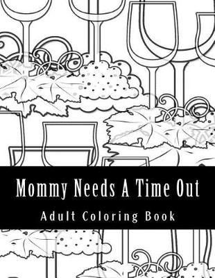 Book cover for Mommy Needs a Time Out