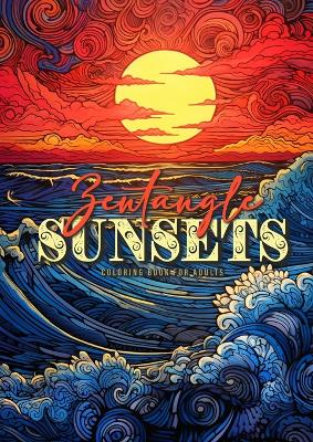 Book cover for Zentangle Sunsets Coloring Book for Adults