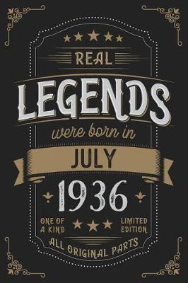 Book cover for Real Legends were born in July 1936