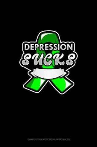 Cover of Depression Sucks