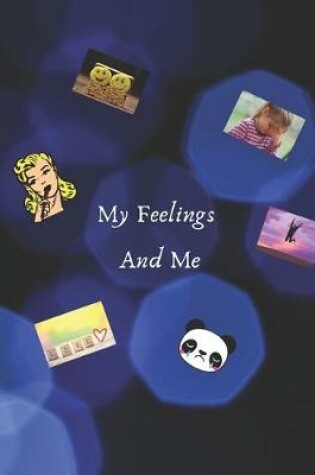 Cover of My Feelings And Me