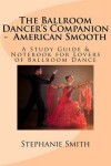 Book cover for The Ballroom Dancer's Companion - American Smooth