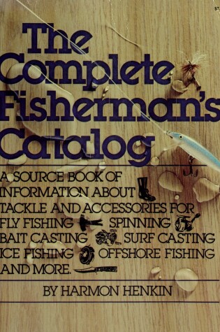 Cover of The Complete Fisherman's Catalog