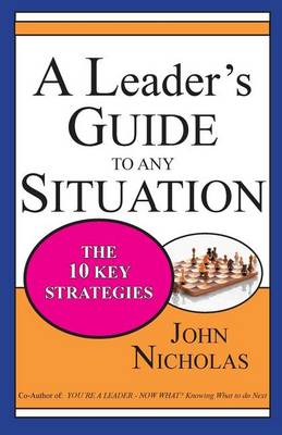 Book cover for A Leader's Guide to Any Situation - The Ten Key Strategies