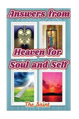 Book cover for Answers from Heaven for Soul and Self