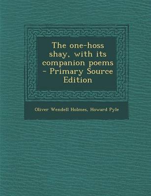 Book cover for The One-Hoss Shay, with Its Companion Poems