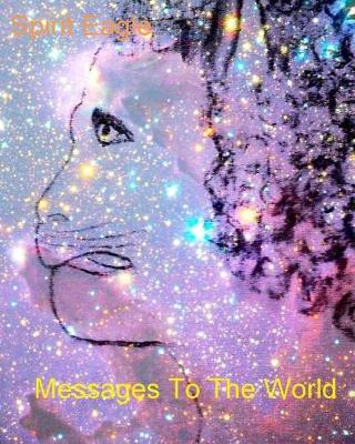 Cover of Messages To The World