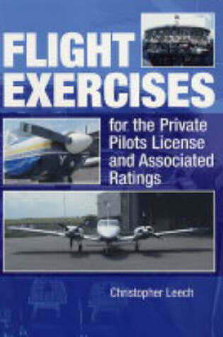 Cover of Flight Exercises for the Private Pilots Licence