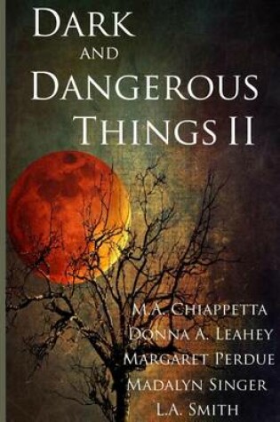 Cover of Dark and Dangerous Things II