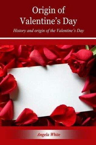 Cover of Origin of Valentine?s Day