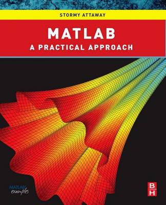 Cover of MATLAB: A Practical Introduction to Programming and Problem Solving