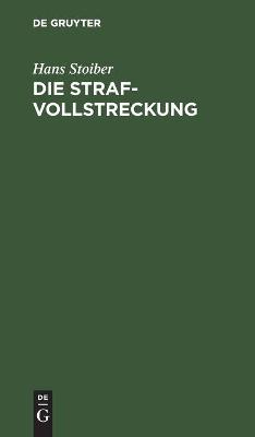 Book cover for Die Strafvollstreckung