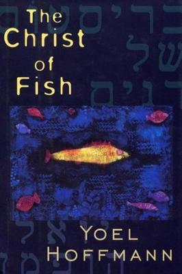 Book cover for The Christ of Fish: Novel