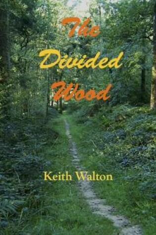 Cover of The Divided Wood