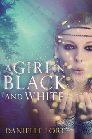 Cover of A Girl in Black and White