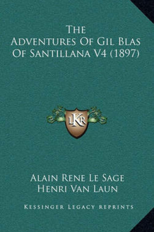 Cover of The Adventures of Gil Blas of Santillana V4 (1897)