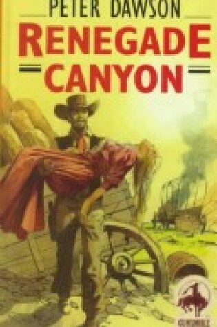 Cover of Renegade Canyon