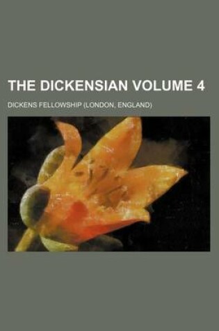 Cover of The Dickensian Volume 4
