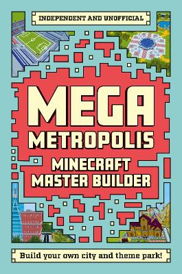 Book cover for Master Builder - Minecraft Mega Metropolis (Independent & Unofficial)