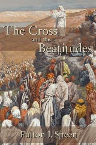 Cover of The Cross and the Beatitudes