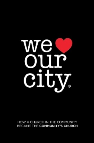 Cover of We Love Our City