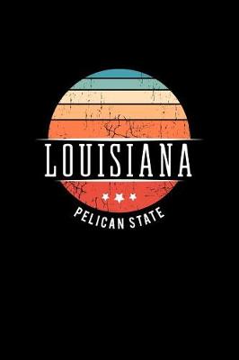 Book cover for Louisiana Pelican State