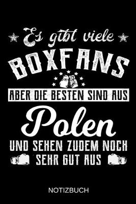 Book cover for Es gibt viele Boxfans aber die besten sind aus Polen und sehen zudem noch sehr gut aus