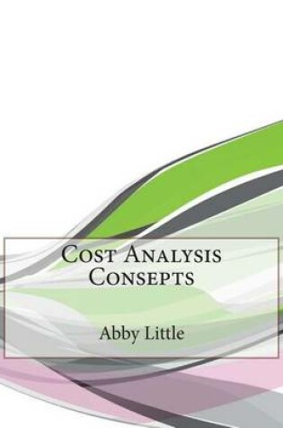 Cover of Cost Analysis Consepts