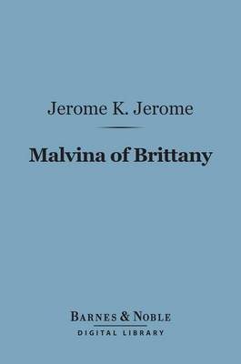 Book cover for Malvina of Brittany (Barnes & Noble Digital Library)