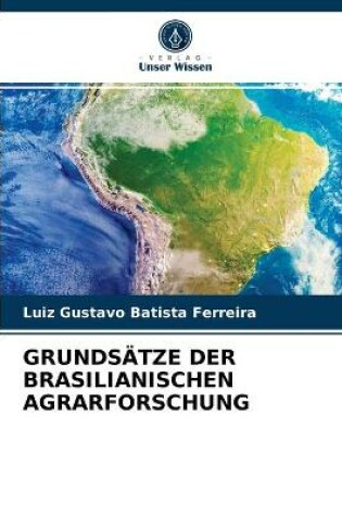 Cover of Grundsätze Der Brasilianischen Agrarforschung