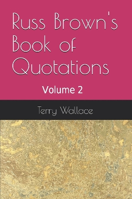 Cover of Russ Brown Book Of Quotations