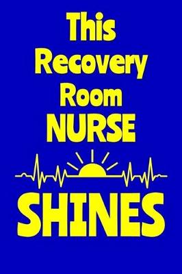 Book cover for This Recovery Room Nurse Shines