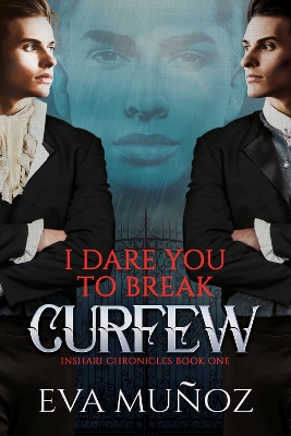 Book cover for I Dare You to Break Curfew Volume 1