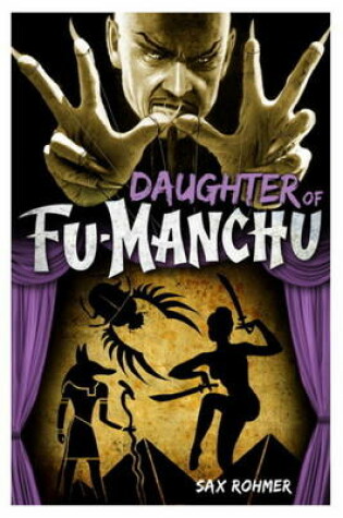 Cover of Fu-Manchu - The Daughter of Fu-Manchu