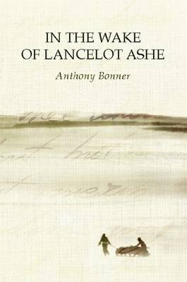 Book cover for In the Wake of Lancelot Ashe