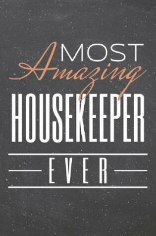 Cover of Most Amazing Housekeeper Ever