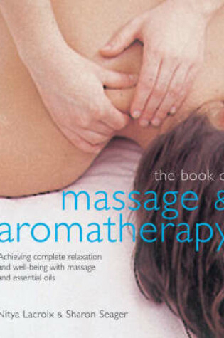 Cover of The Book of Massage and Aromatherapy