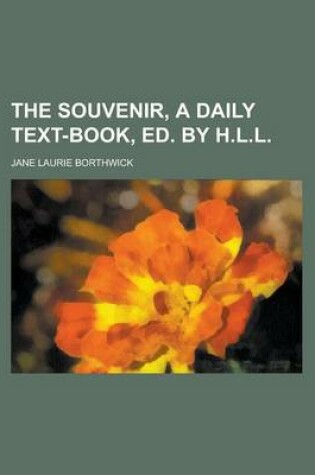 Cover of The Souvenir, a Daily Text-Book, Ed. by H.L.L