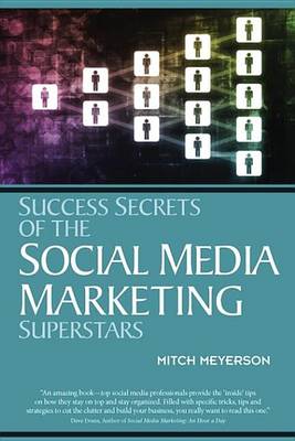 Book cover for Success Secrets of the Social Media Marketing Superstars