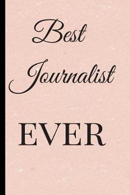 Book cover for Best Journalist. Ever