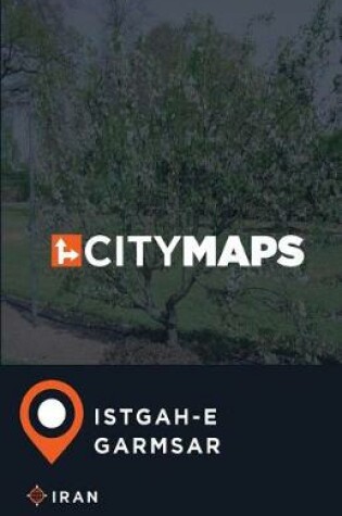 Cover of City Maps Istgah-e Garmsar Iran