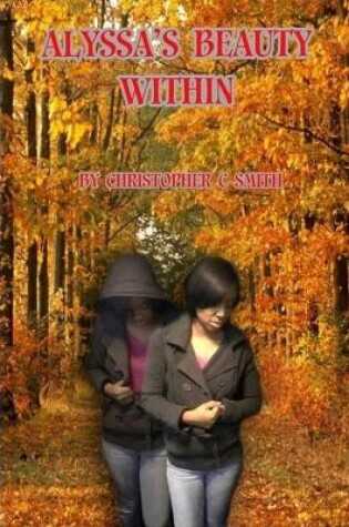 Cover of Alyssa's Beauty Within