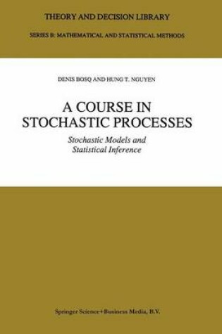 Cover of A Course in Stochastic Processes